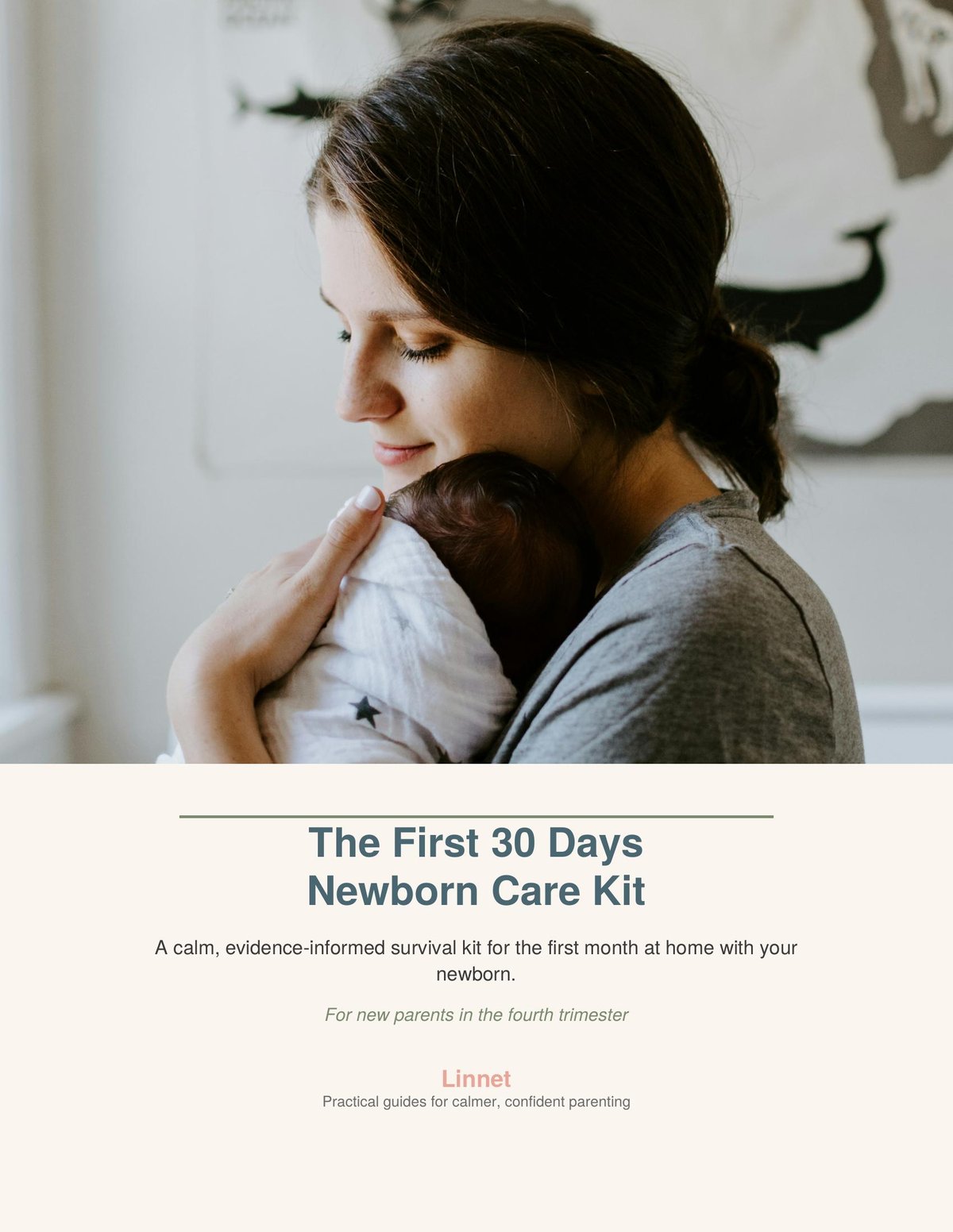 The First 30 Days: Newborn Care Kit